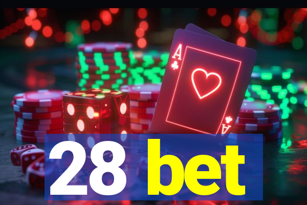 28 bet